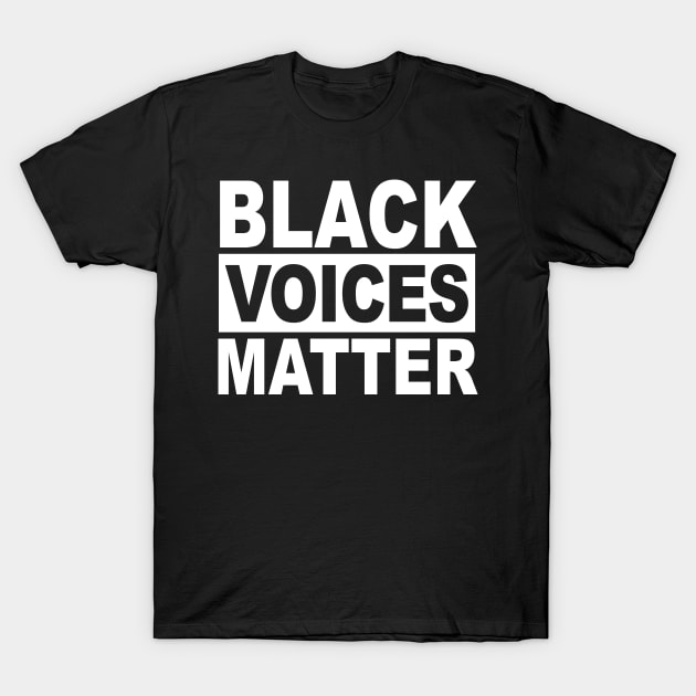 BLACK VOICES MATTER T-Shirt by TheCosmicTradingPost